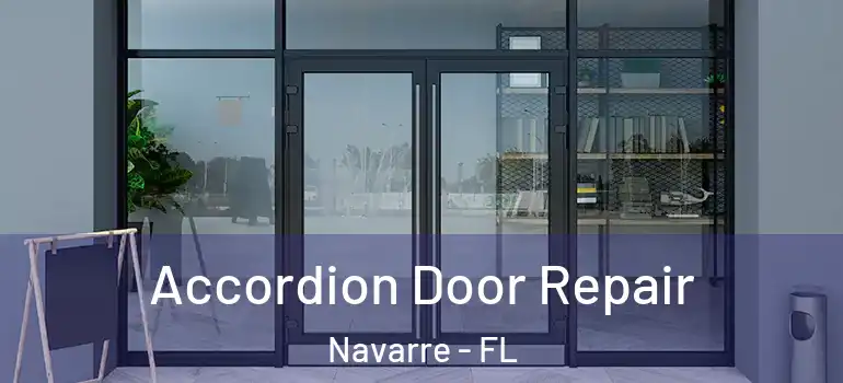  Accordion Door Repair Navarre - FL