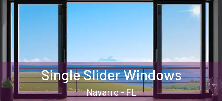  Single Slider Windows Navarre - FL