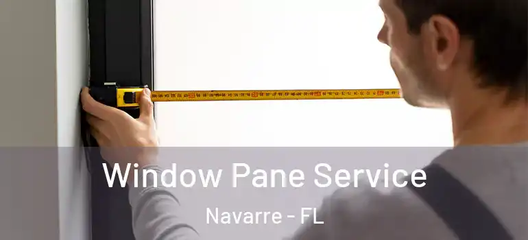  Window Pane Service Navarre - FL